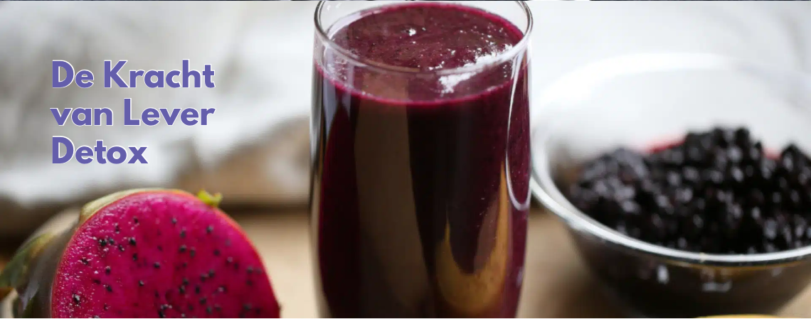 De Kracht van Lever Detox: Maak Je Eigen Anthony William Lever Reddings Smoothie met Acai Amsterdam!